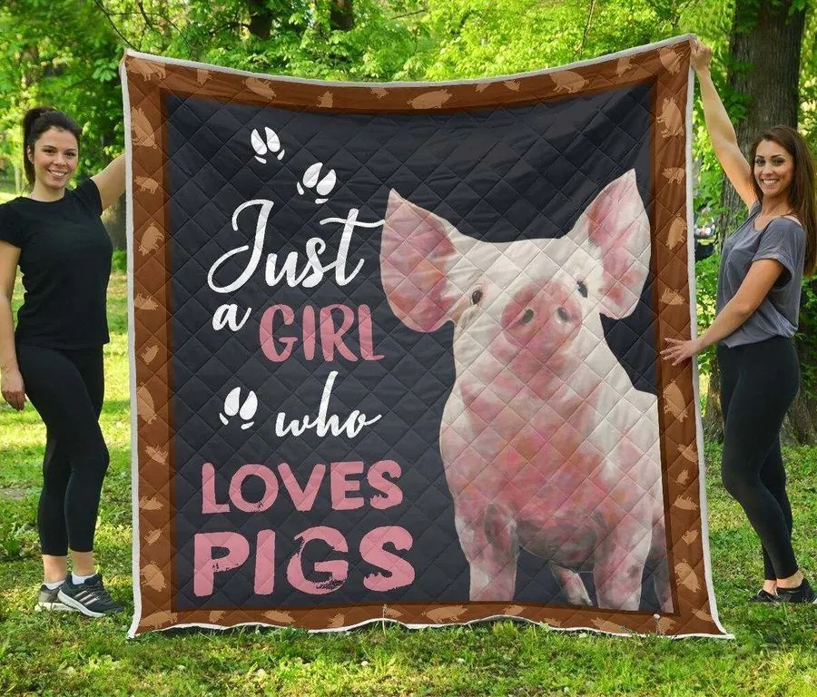 A Girl Who Loves Pig Awesome 3D Customized Quilt