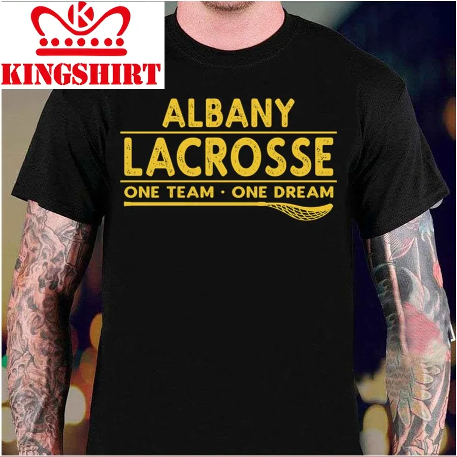 Albany Lacrosse One Team One Dream Unisex T Shirt