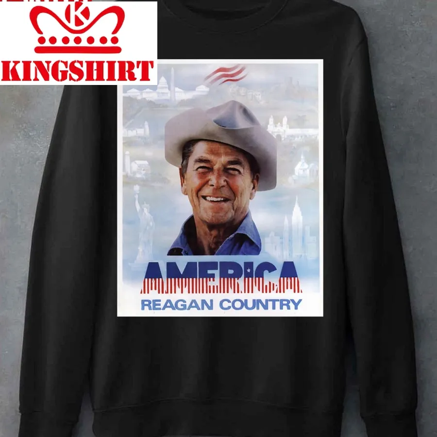 America Reagan Country Vintage 1980S Campaign Poster Unisex Sweatshirt