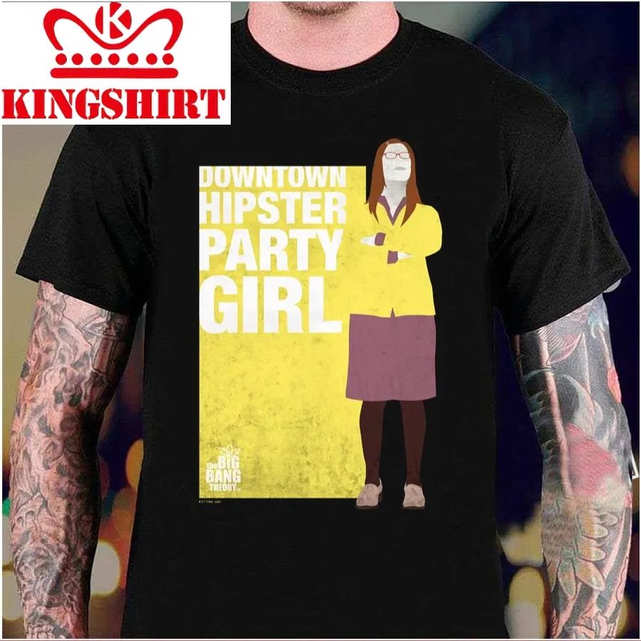 Amy Downtown Hipster Party Girl The Big Bang Theory Unisex T Shirt