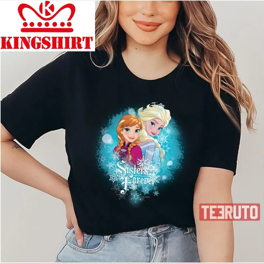 Anna And Elsa Sisters Forever Frozen Unisex T Shirt