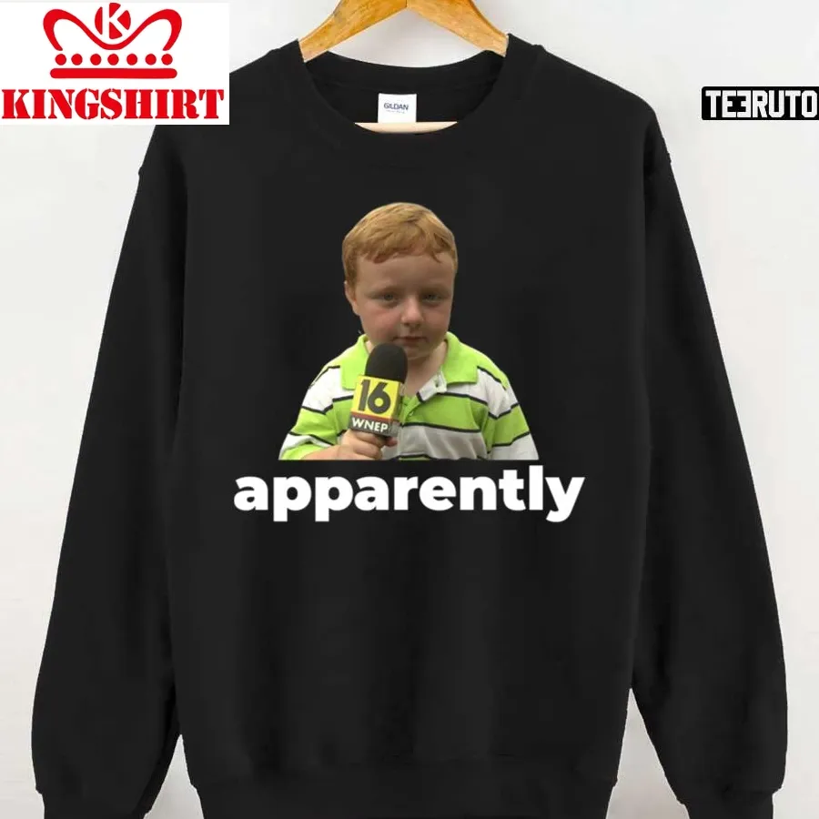 Apparently Kid Meme Comedy Unisex Sweatshirt