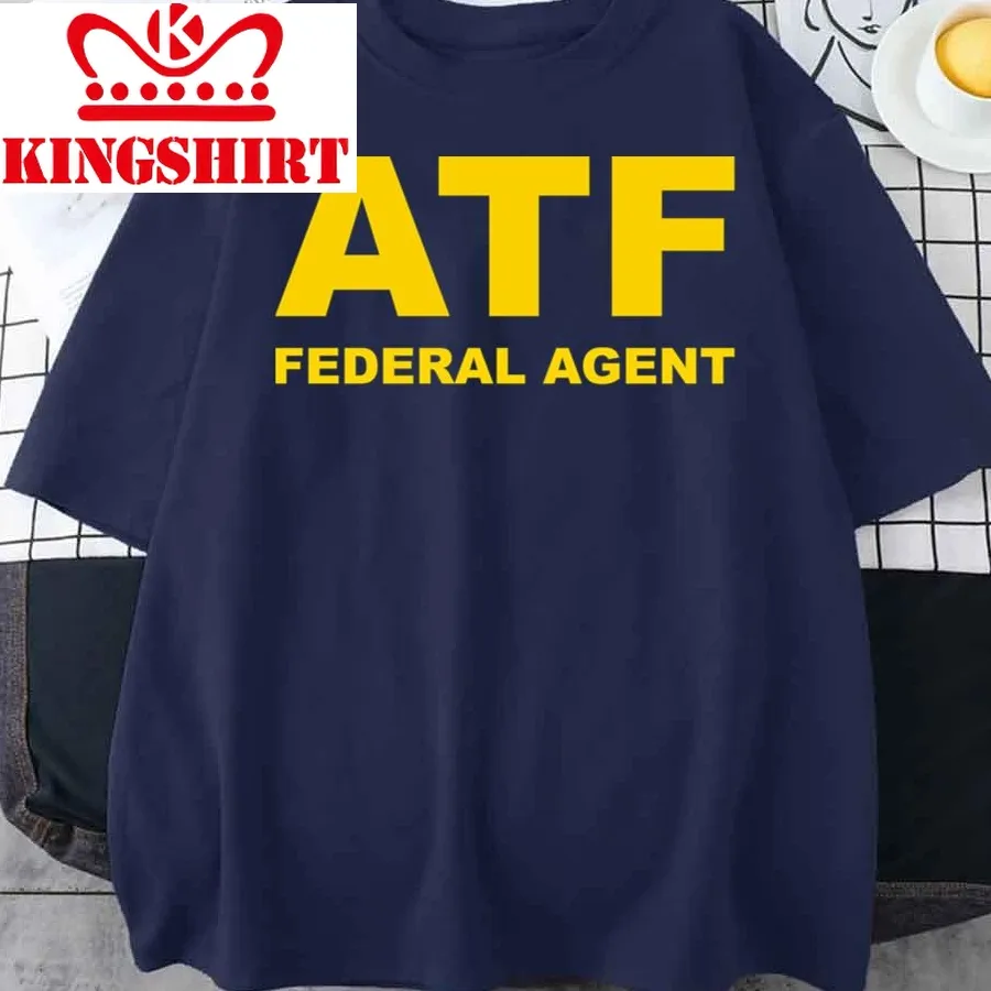 Atf Federal Agent Ncis Tv Show Unisex T Shirt