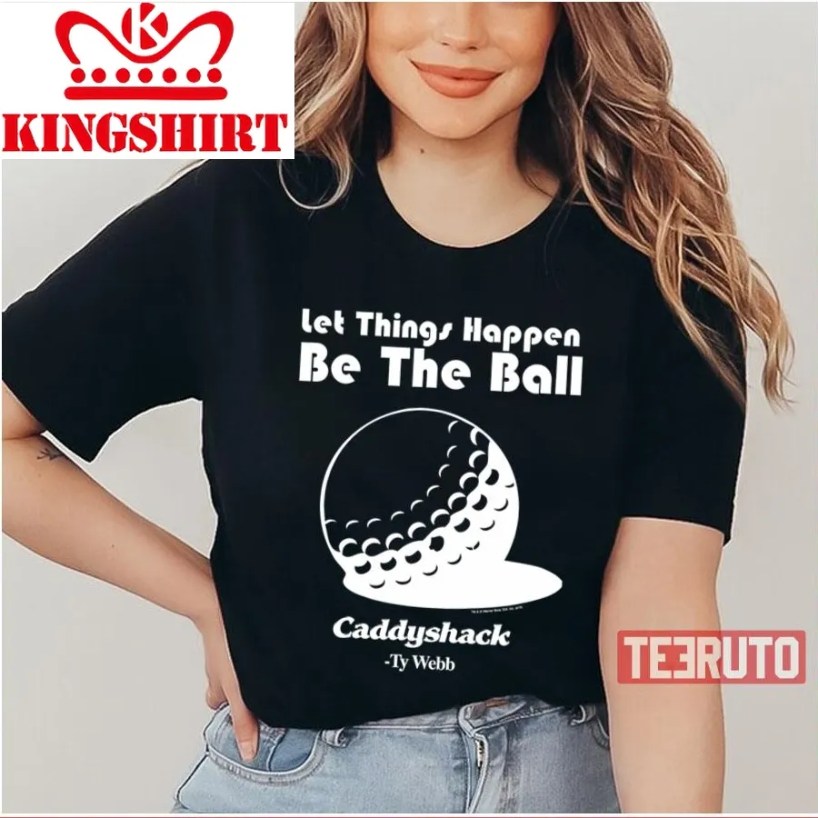 Ball Caddyshack Unisex T Shirt