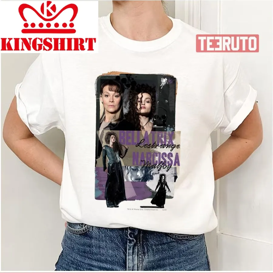 Bellatrix Lestrange And Narcissa Malfoy Harry Potter Unisex T Shirt