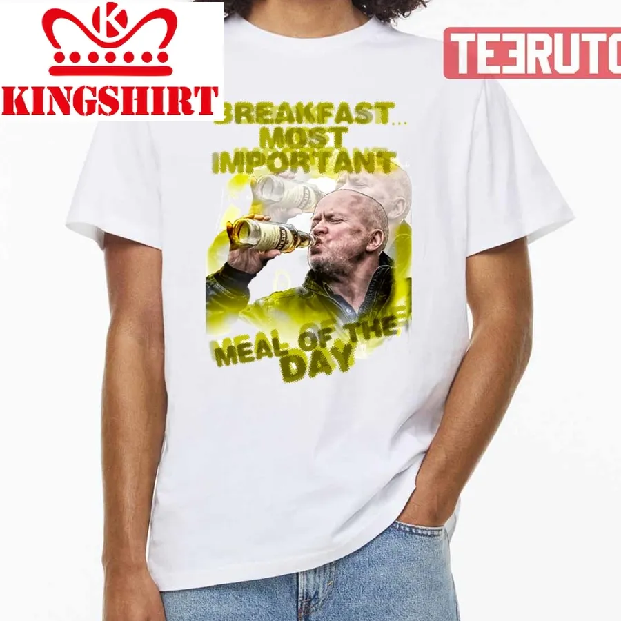 Breakfast Most Important Meal Of The Day Phil Mitchell Print Unisex T Shirt