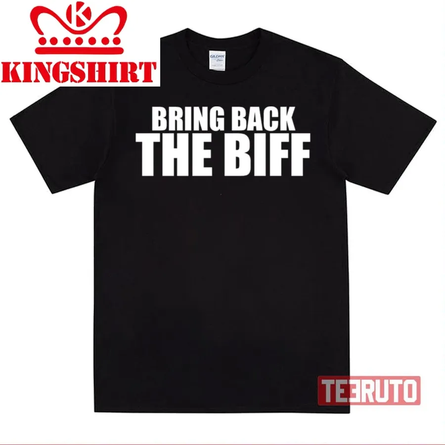 Bring Back The Biff White Text Rugby Unisex T Shirt