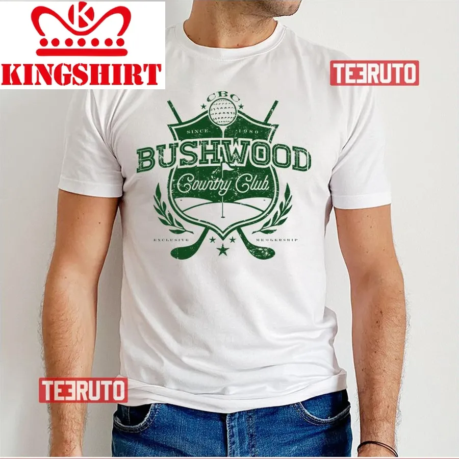 Caddyshack Bushwood Country Club Unisex T Shirt
