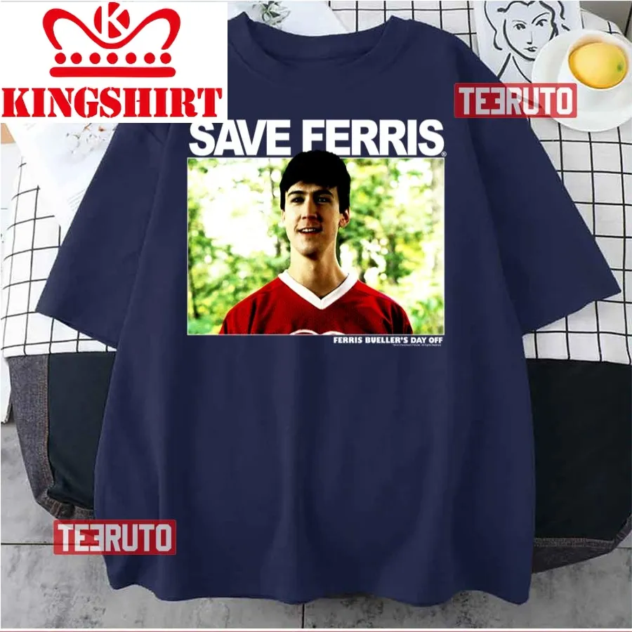 Cameron Save Ferris Ferris Bueller's Day Off Unisex T Shirt