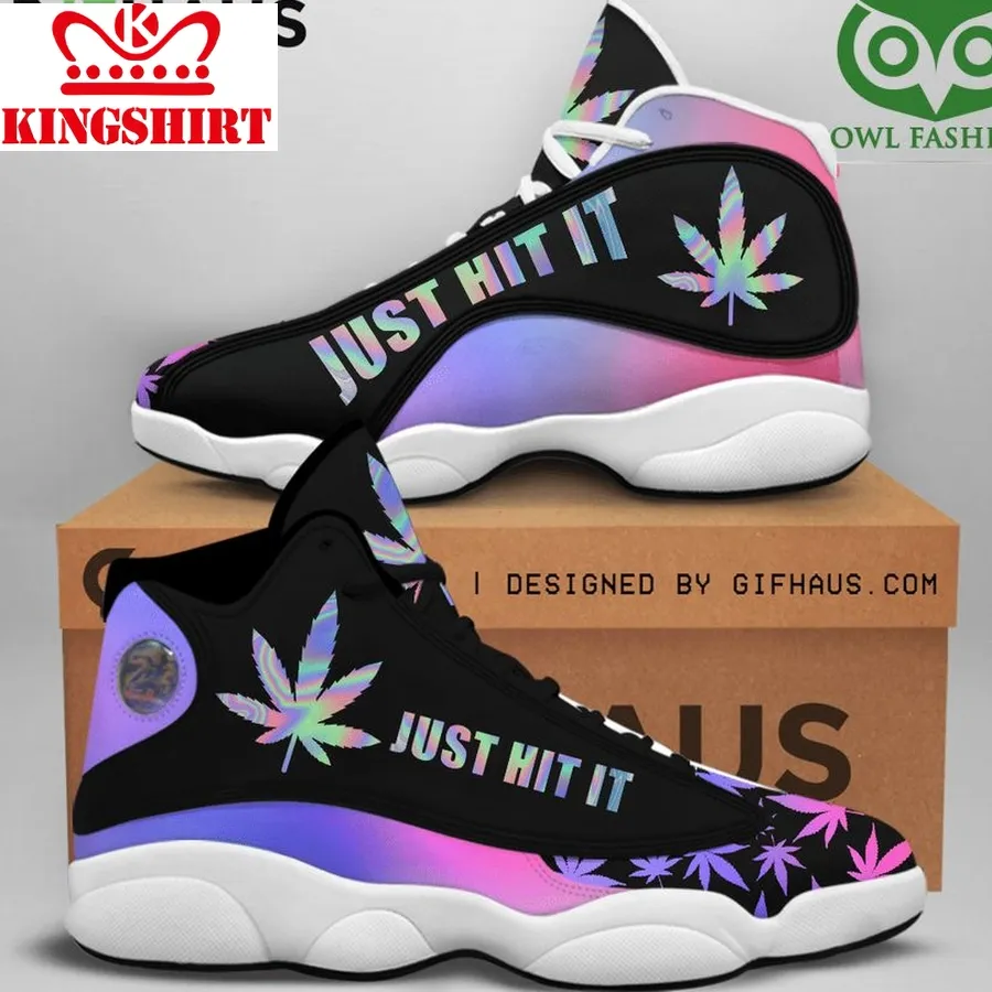 Cannabinoid Weed Logo Hologram Text Just Hit It Air Jordan 13 Sneakers