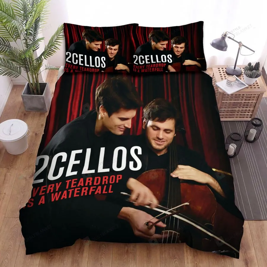 2Cellos Every Teardrop Is A Waterfall Bed Sheets Spread Comforter Duvet Cover Bedding Sets