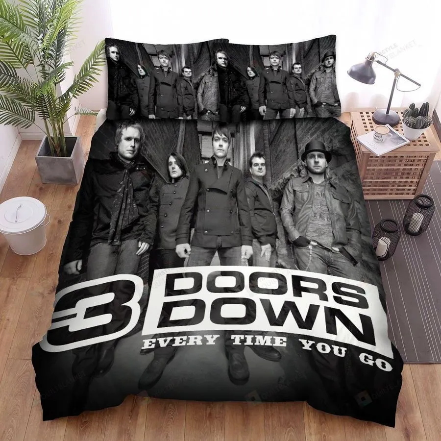 3 Doors Down Every Time You Go Bed Sheets Spread Comforter Duvet Cover Bedding Sets