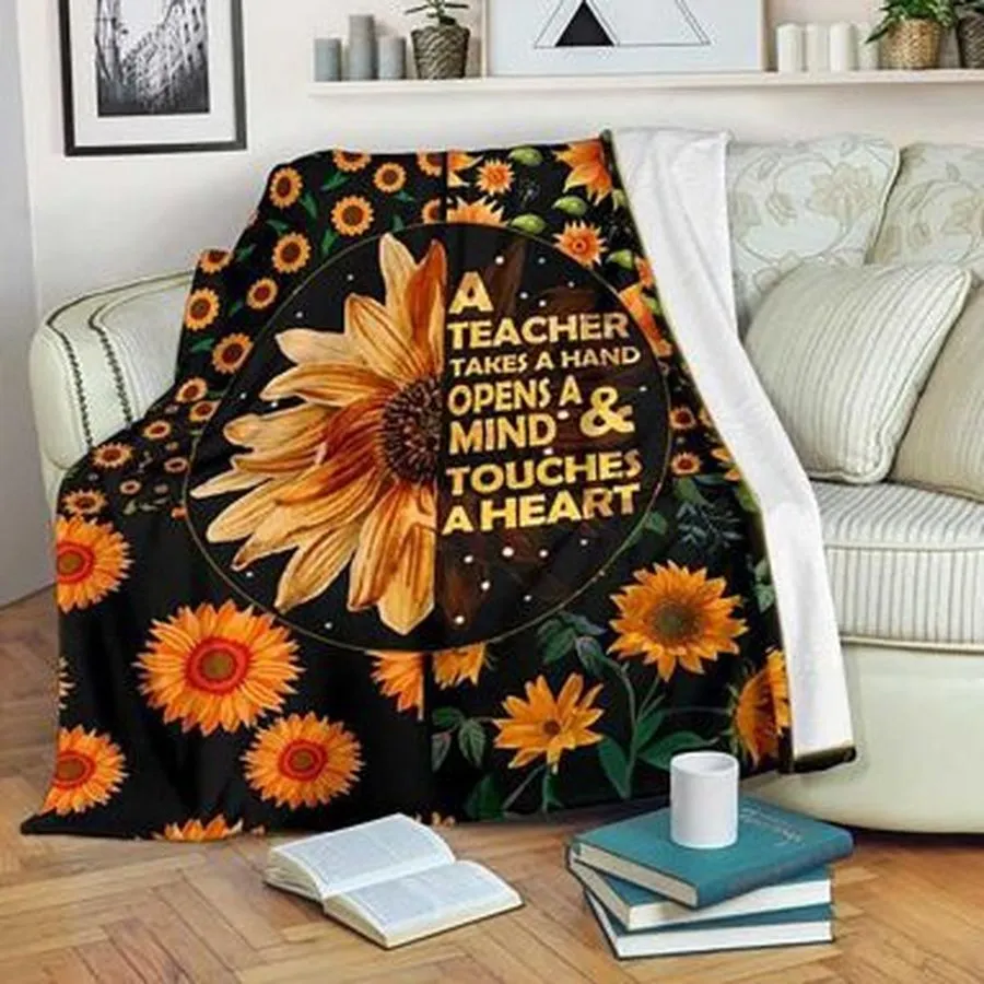 A Teacher Take A Hand Open A Mind And Touch A Heart Fleece Blanket Home Decoration
