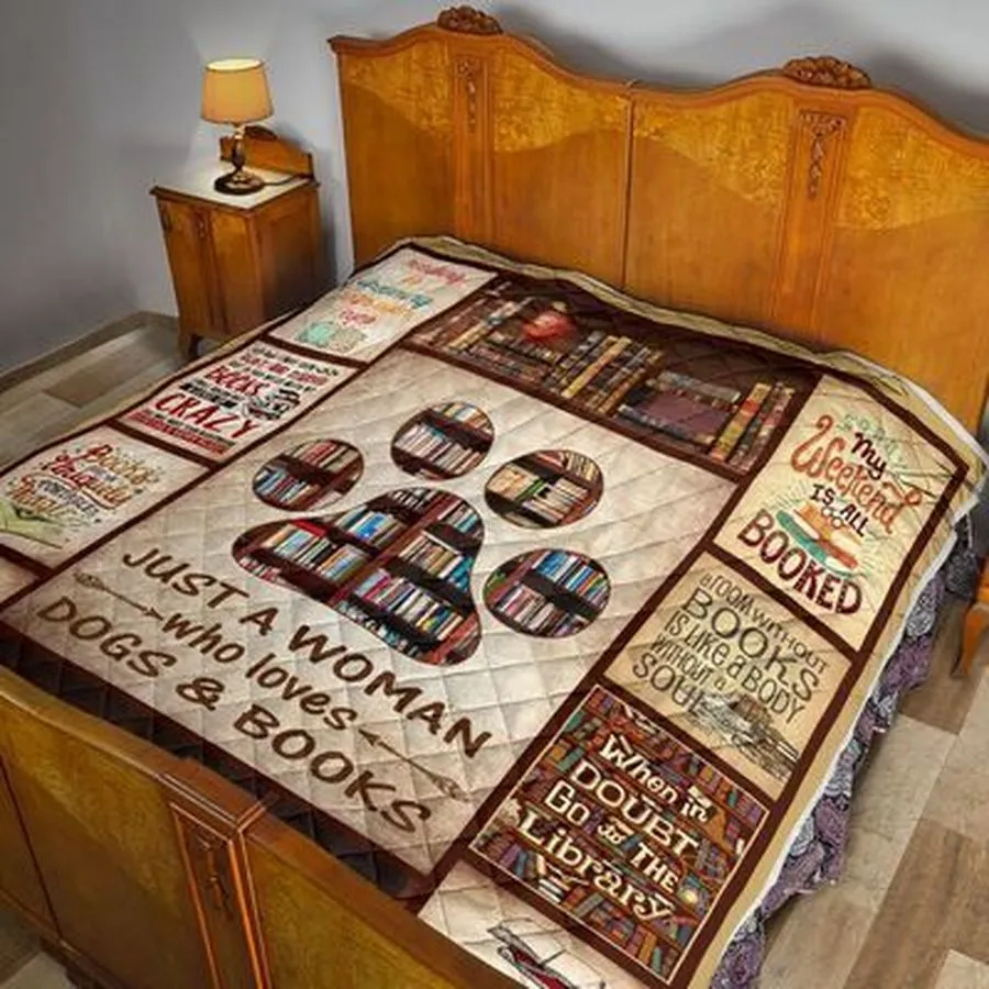 A Woman Who Loves Dogs Books Awesome 3D Customized Quilt