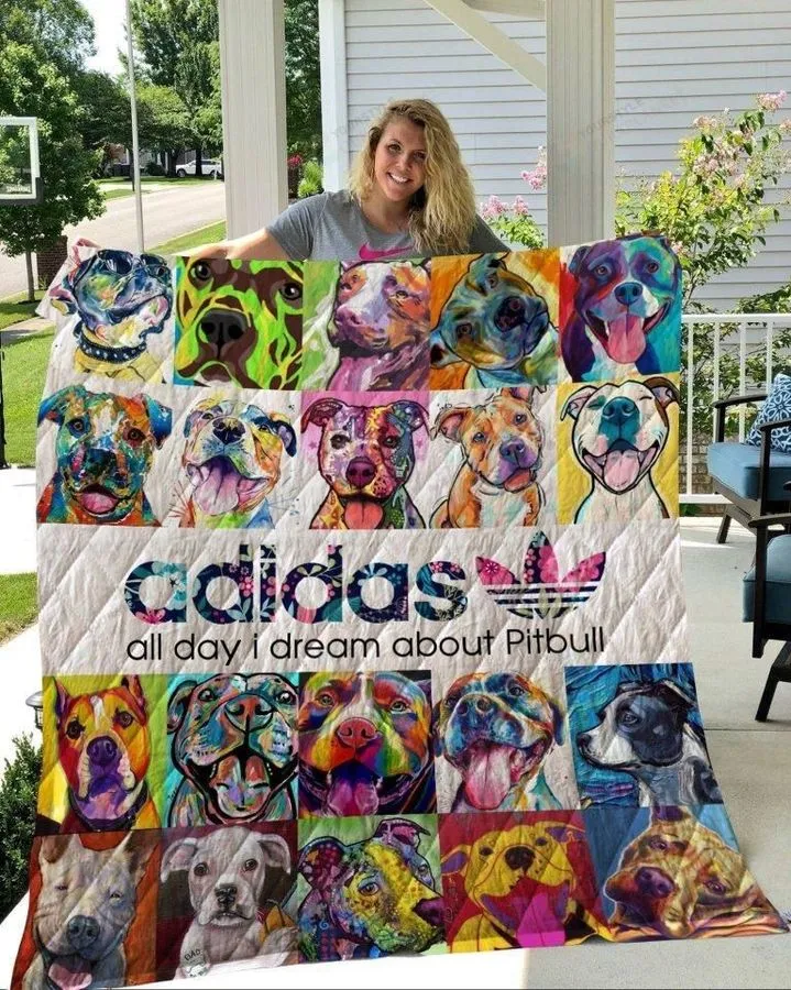 Adidas All Day I Dream About Pitbull Quilt Blanket Great Customized Blanket Gifts For Birthday Christmas Thanksgiving