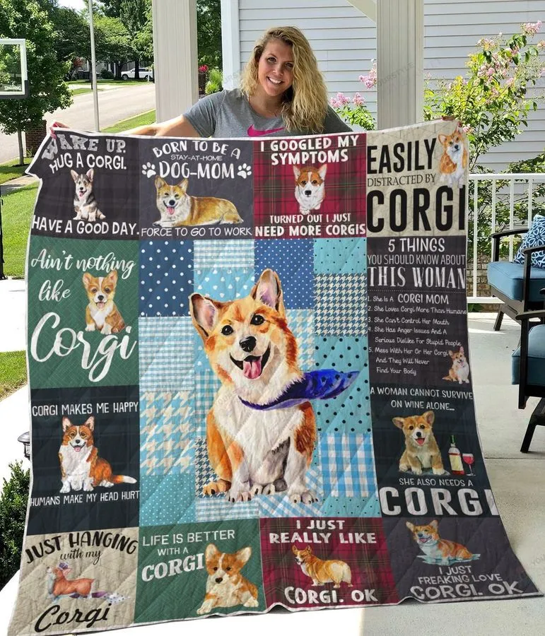 Ain't Nothing Like Corgi Quilt Blanket Great Customized Blanket Gifts For Birthday Christmas Thanksgiving