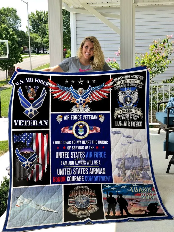 Air Force Veteran I Am And Always Will Be An United States Airman Honor Courage Commitment Quilt Blanket