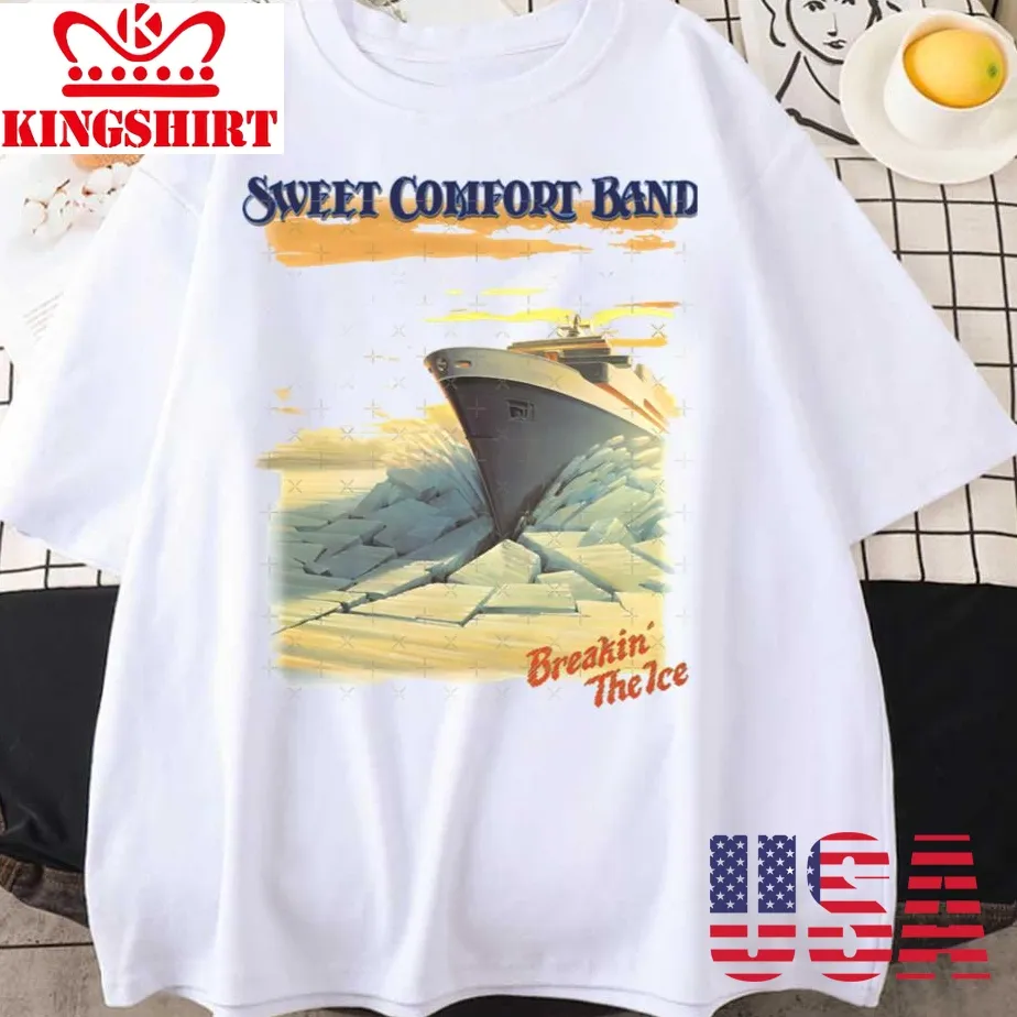 Comfort Band Breakin' The Ice Sweet Unisex T Shirt