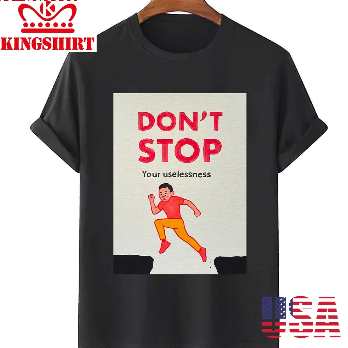 Don't Stop Your Uselessness Joan Cornella Unisex T Shirt