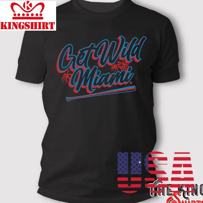 Get Wild Miami Baseball T Shirt