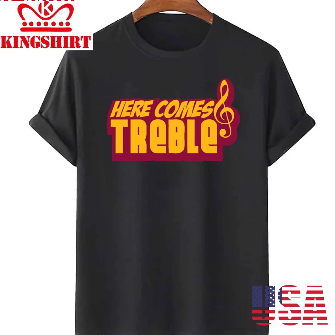 Here Comes Treble Treblemakers Unisex T Shirt