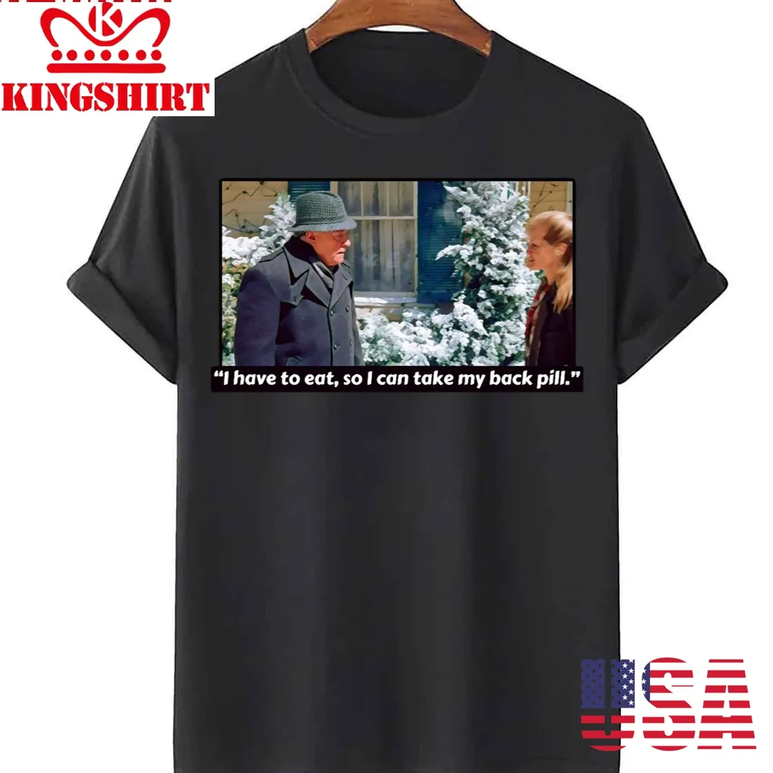 I Have To Eat So I Can Take My Back Pill Christmas Vacation Unisex T Shirt