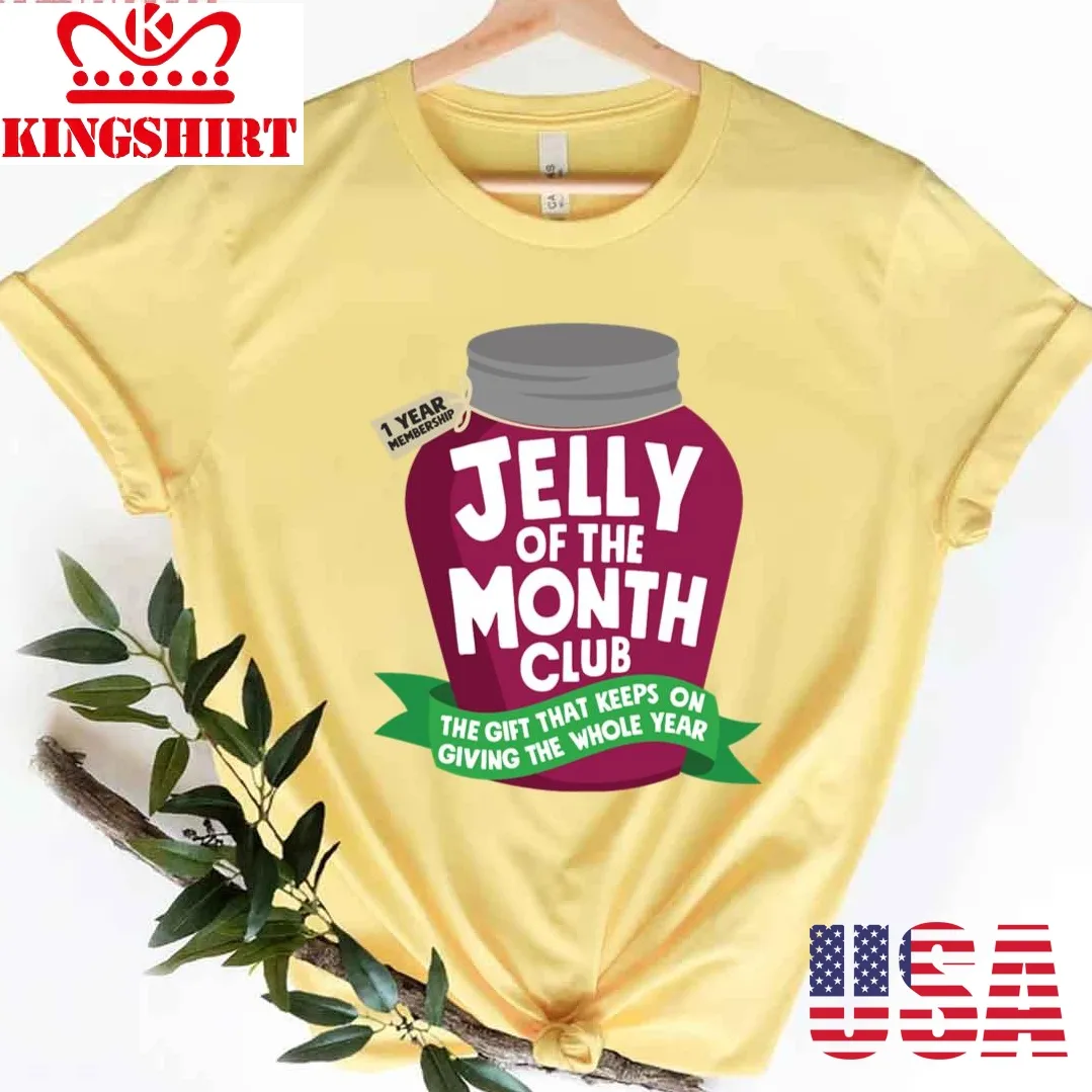 Jelly Of The Month Unisex T Shirt
