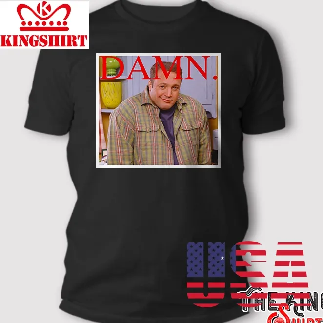 Kevin James Damn T Shirt
