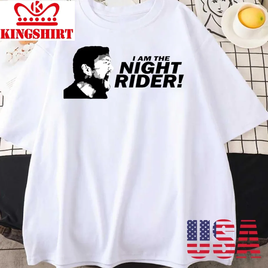 Mad Max I Am The Night Rider Unisex T Shirt