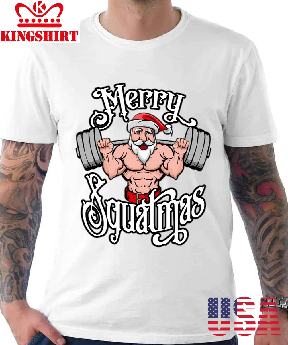 Merry Squatmas Santa Funny Gym Lifting Workout Unisex T Shirt