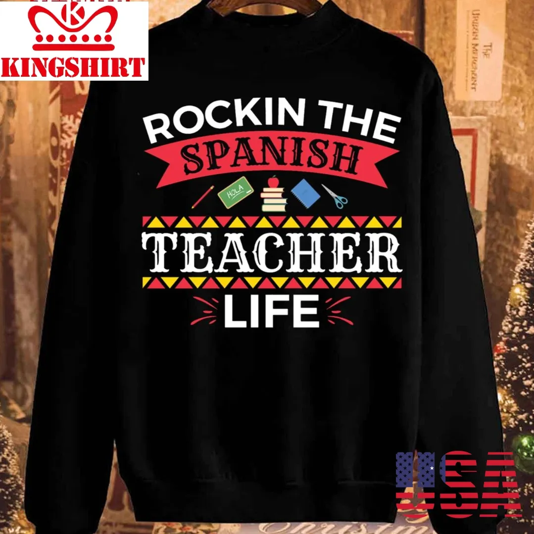 Rockin' The Spanish Teacher Life Sweatshirt