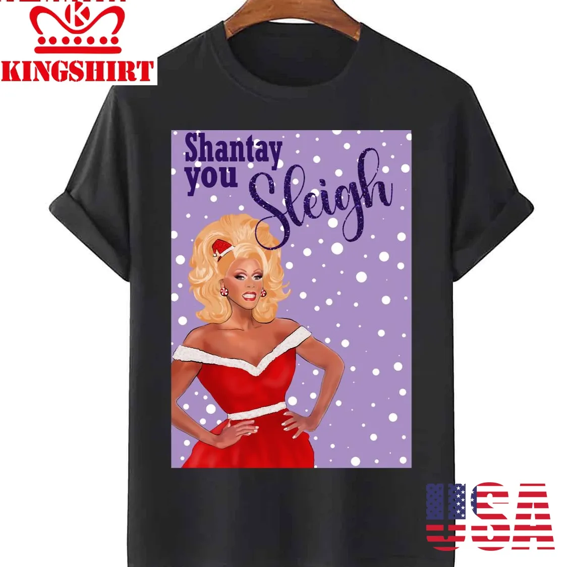 Shantay You Sleigh Rupaul Drag Race Christmas Unisex T Shirt