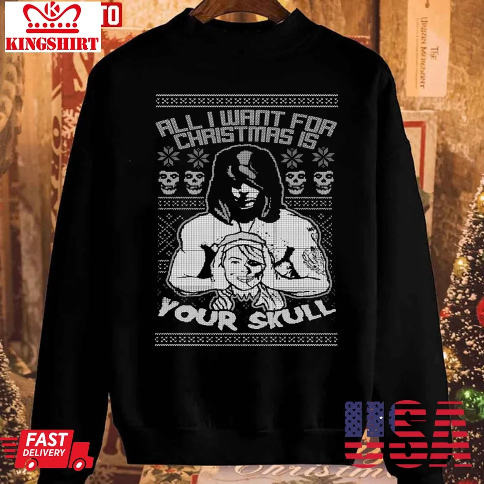 Funny All I Want For Christmas Is Youf Skull Horror Art Unisex Sweatshirt Plus Size