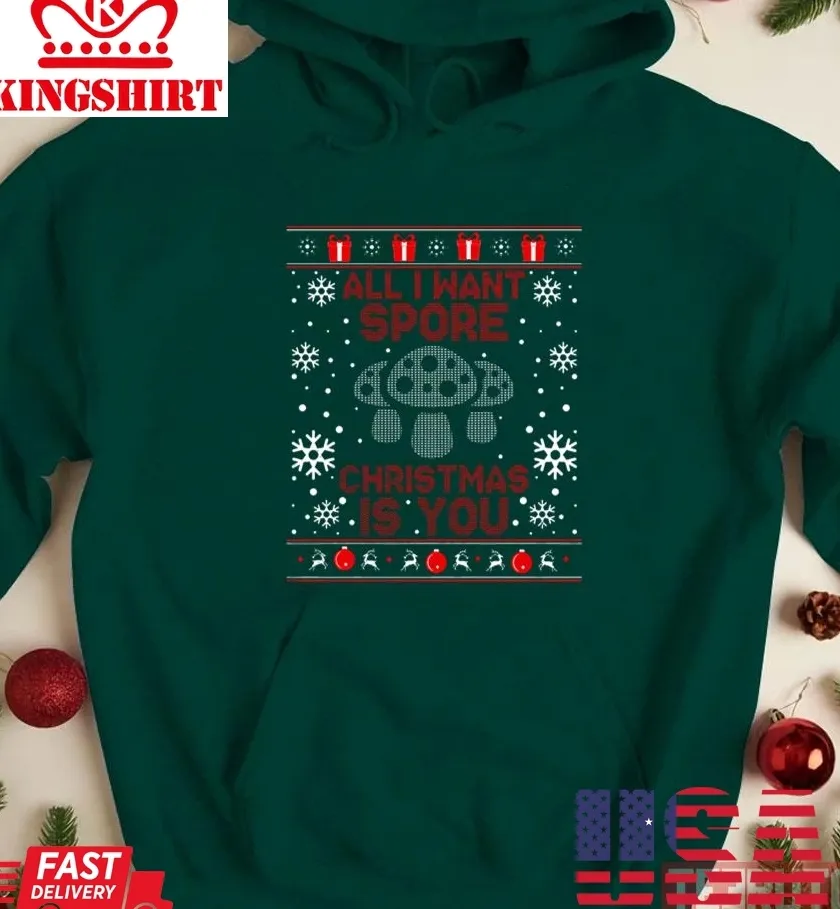 All I Want Spore Christmas Mushroom Hunting Noel Unisex Sweatshirt