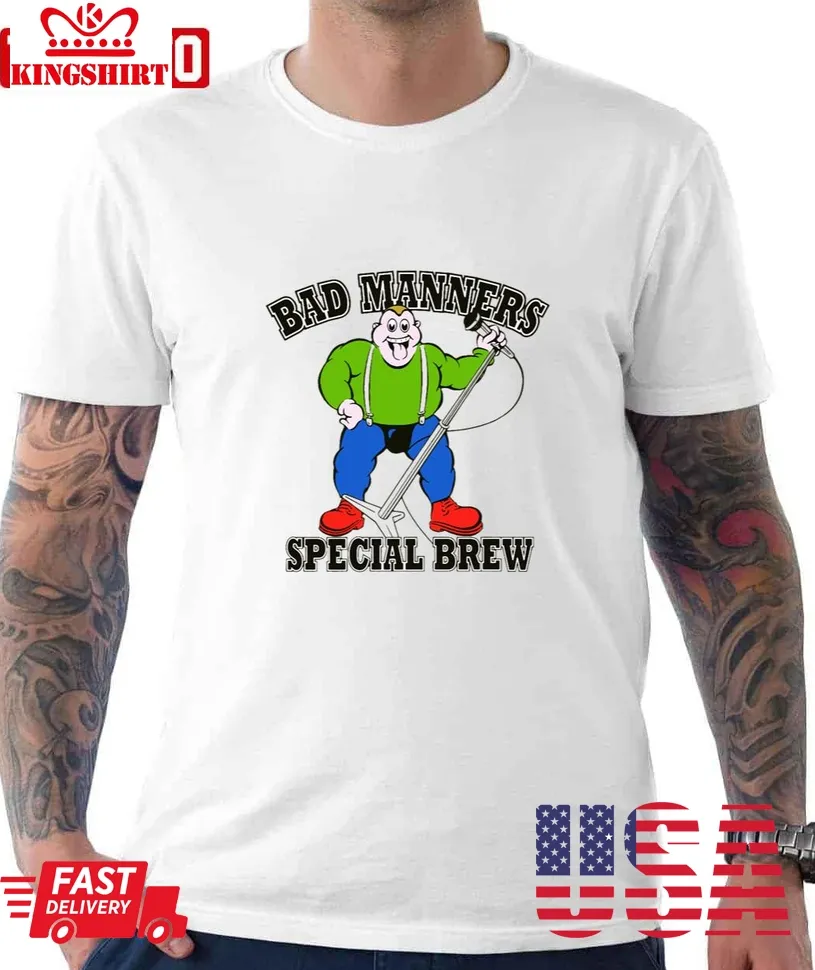 Pretium Bad Manners Special Brew Unisex T Shirt Plus Size