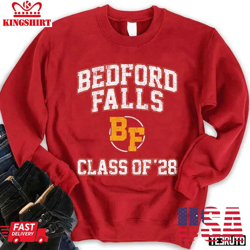 Romantic Style Bedford Falls Class Of '28 Unisex Sweatshirt Unisex Tshirt