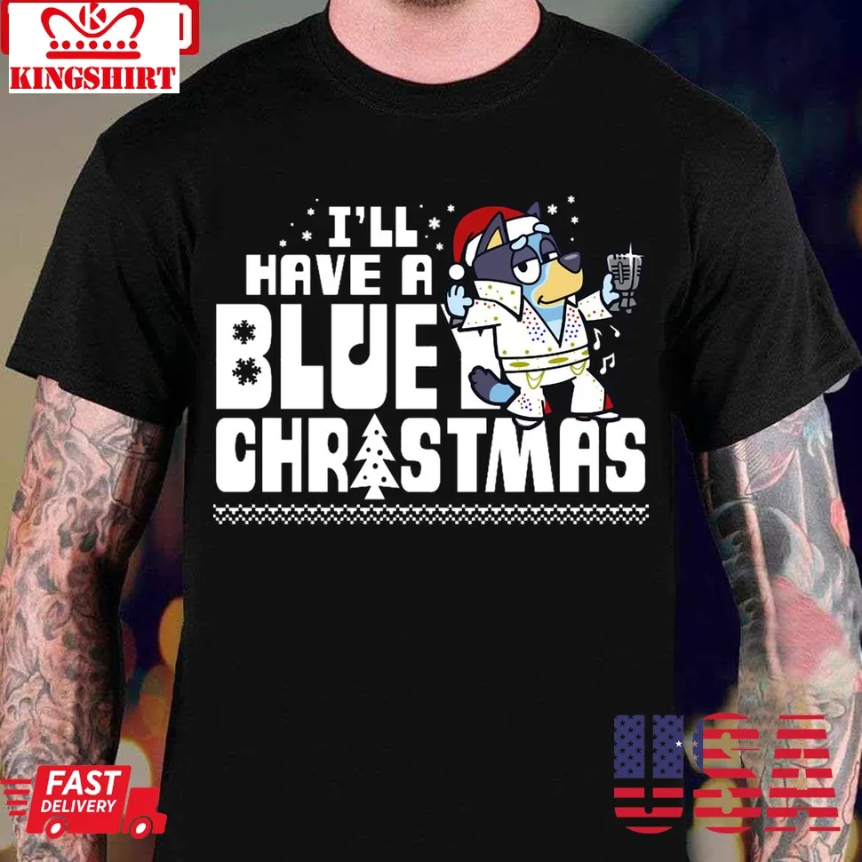Best Bluey Christmas Cute Elvis Inspired Bluey Xmas Unisex T Shirt TShirt