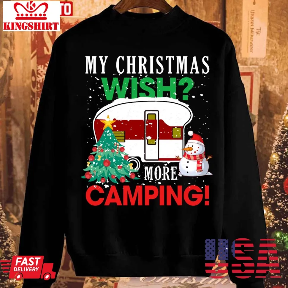 Be Nice Camping My Christmas Wish Unisex Sweatshirt Plus Size