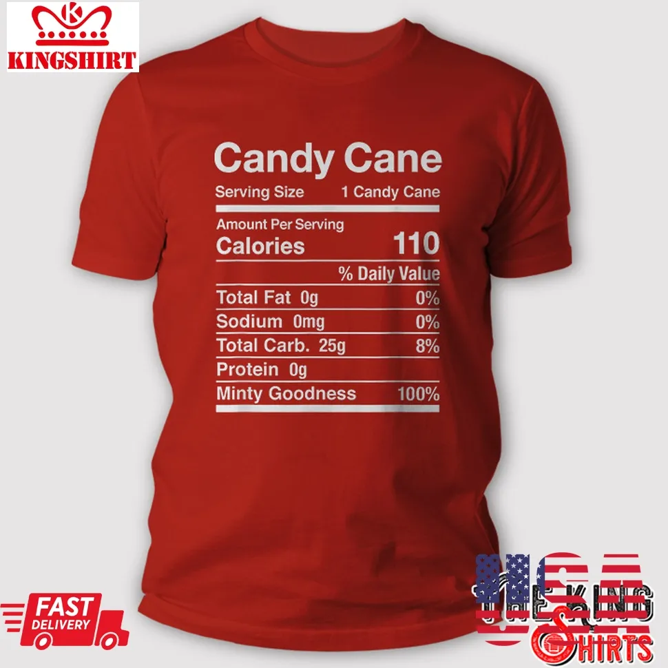 Free Style Candy Cane Nutrition Facts Christmas Matching T Shirt Unisex Tshirt