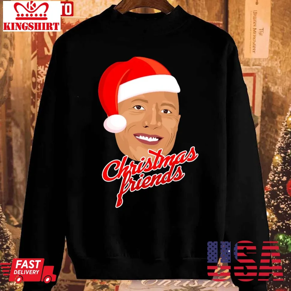 Best Christmas Friend Dwayne Johnson Unisex Sweatshirt TShirt