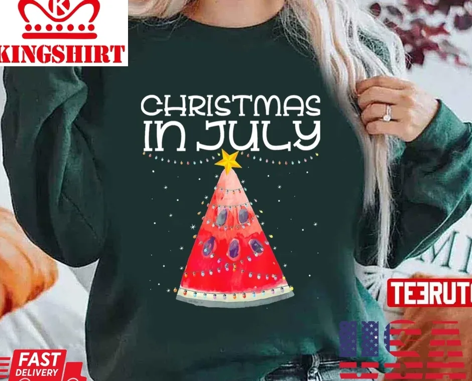 Christmas In July Watermelon Unisex Sweatshirt Unisex Tshirt