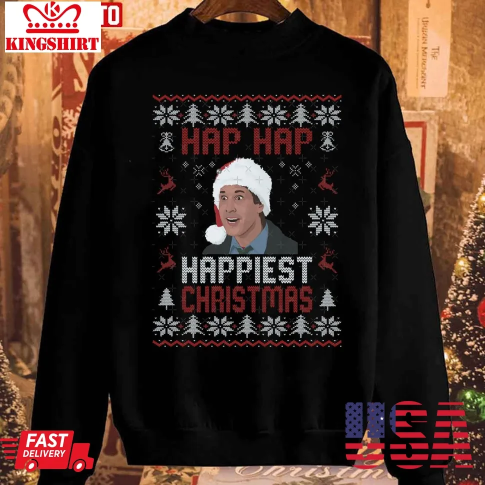 Funny Christmas Vacation Happiest Hap Hap Clark Griswold Cla Sweatshirt Plus Size