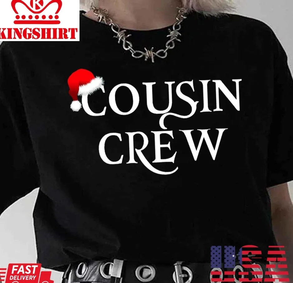 Cousin Crew Christmas Unisex T Shirt Unisex Tshirt