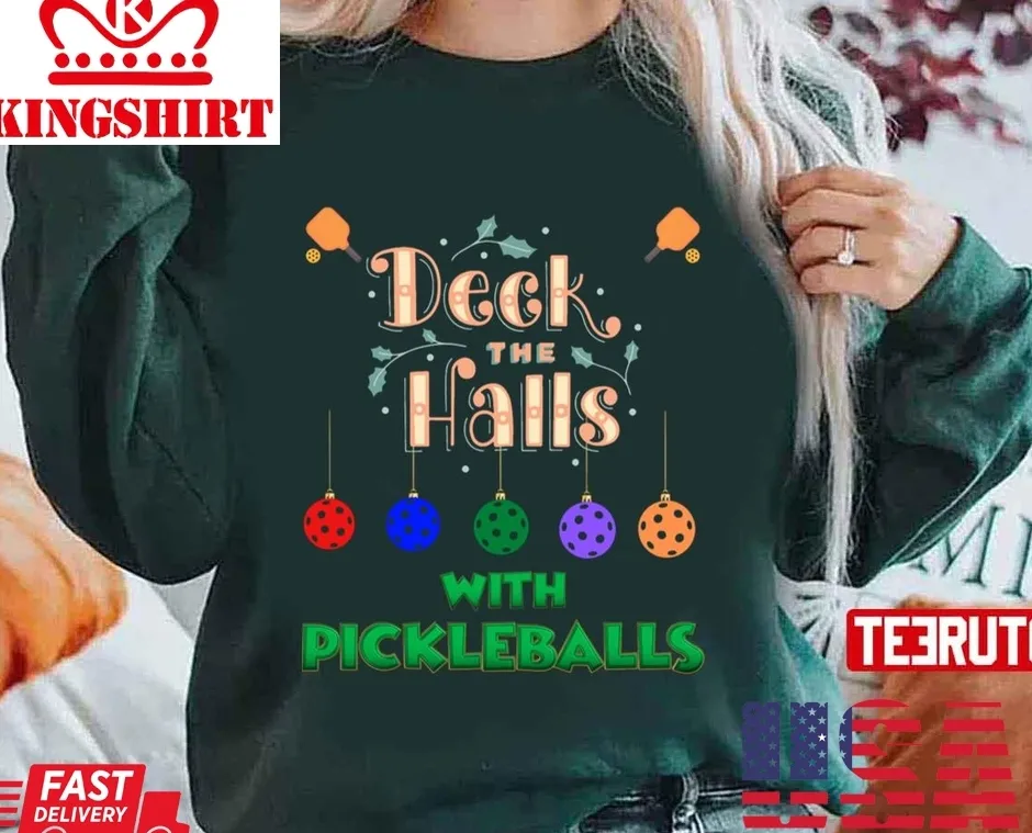 Deck The Halls With Pickleballs Christmas Pickleball Pad Unisex Sweatshirt Plus Size