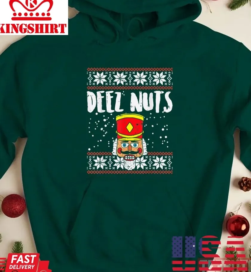 Deez Nuts Nutcracker Christmas Meme Unisex Sweatshirt Unisex Tshirt