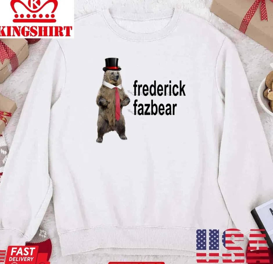Frederick Fazbear The Fancy Bear Fnaf Parody Unisex Sweatshirt TShirt