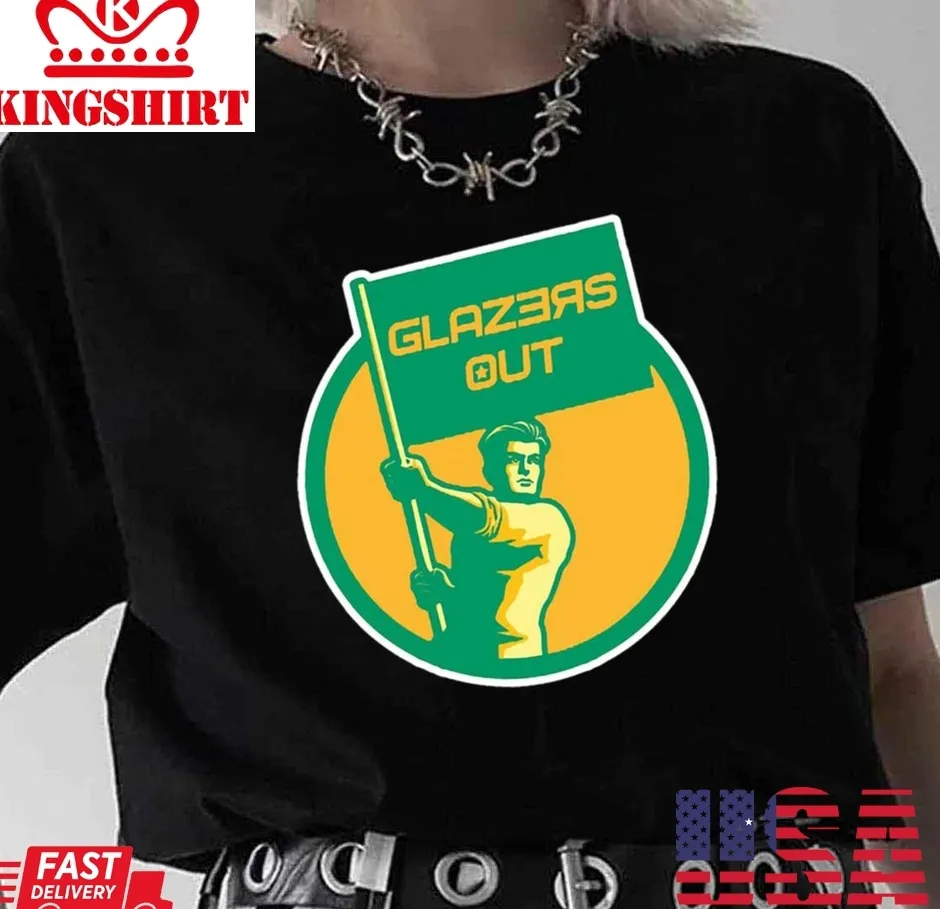 Glazers Out Raise Your Flag Unisex T Shirt Unisex Tshirt
