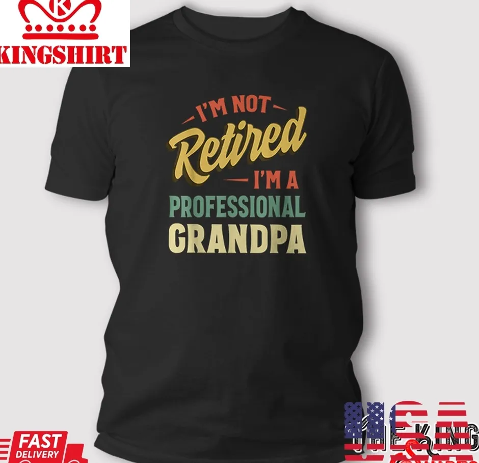 Grandpa T Shirts Funny Fathers Day Retired Grandfather Plus Size