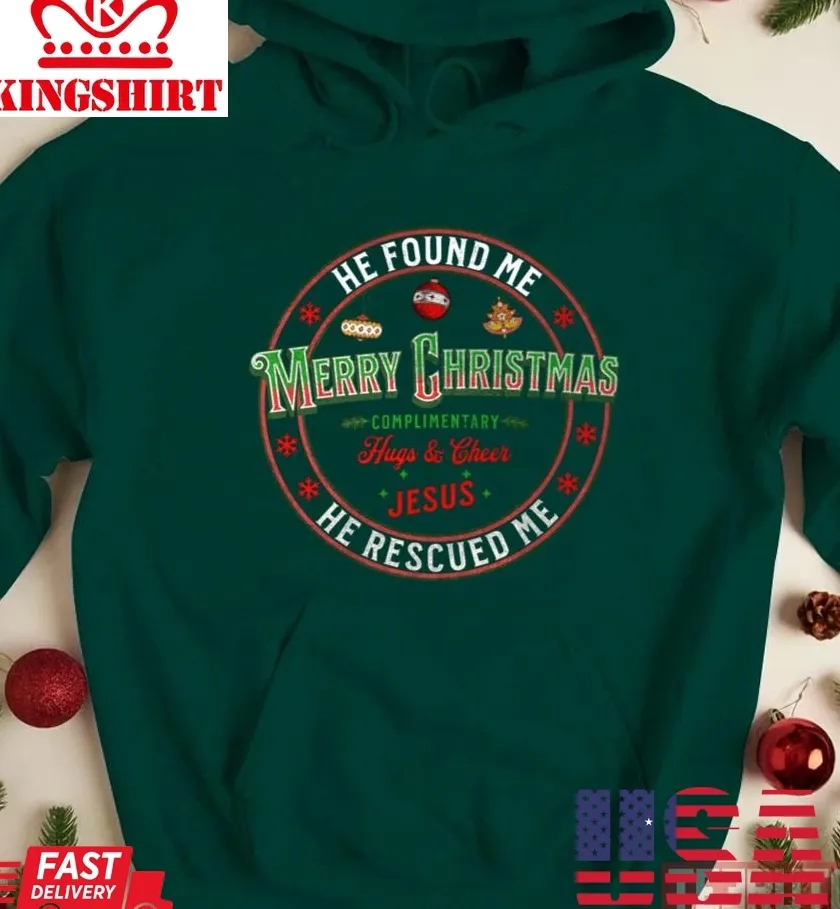 He Found Me He Rescued Me Merry Christmas Unisex Sweatshirt Plus Size