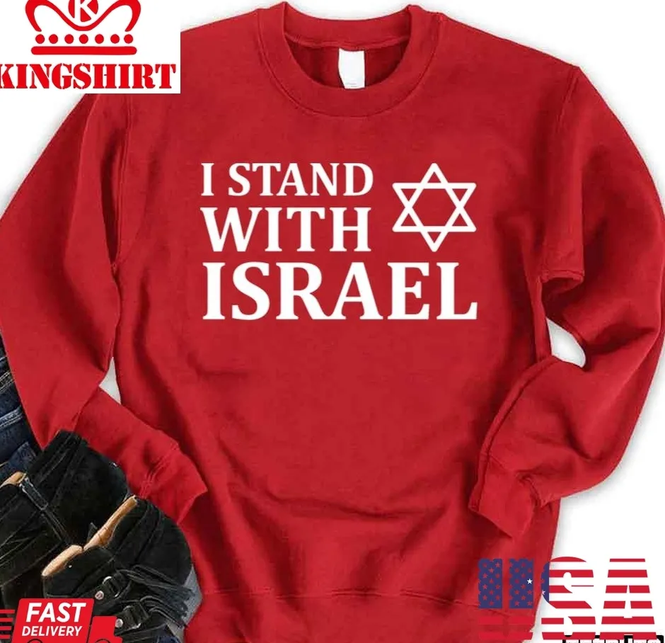 I Stand With Israel For Dark Apparel Unisex Sweatshirt Unisex Tshirt